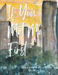 If You Met Me First Ebook
